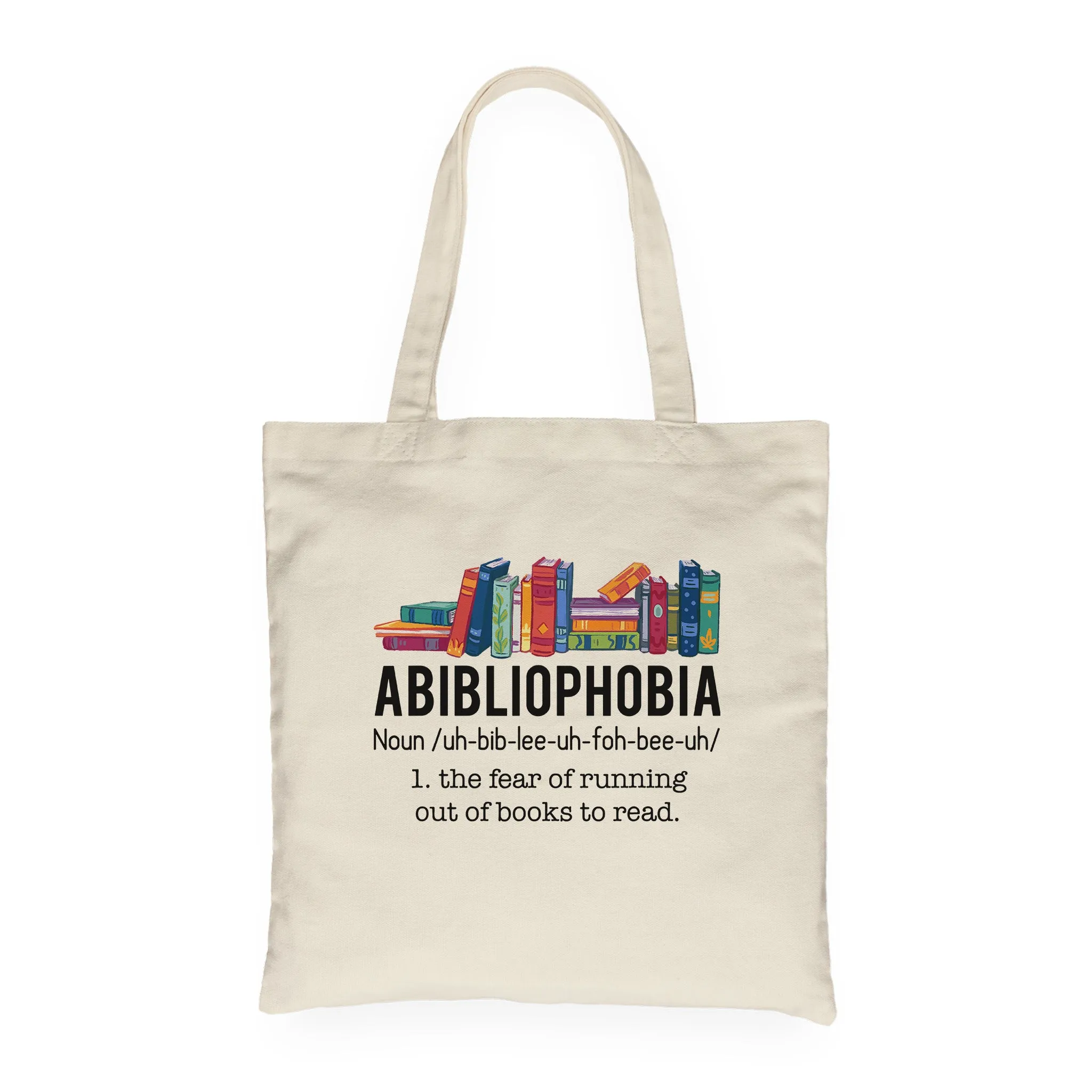 Abibliophobia The Fear Of Running Out Of Books To Read Book Lover Gift TBW167