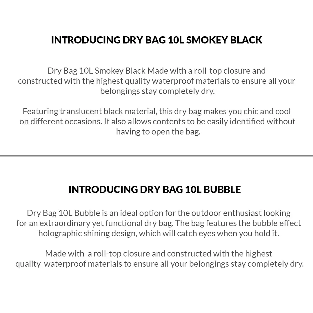 HyperGear 10L Dry Bag Mix - Smokey Black ( 1pcs ) & Bubble ( 1pcs )   FREE ( 1pcs ) Dry Bag Q2L ( Barcode: 301150   301158   30111 )