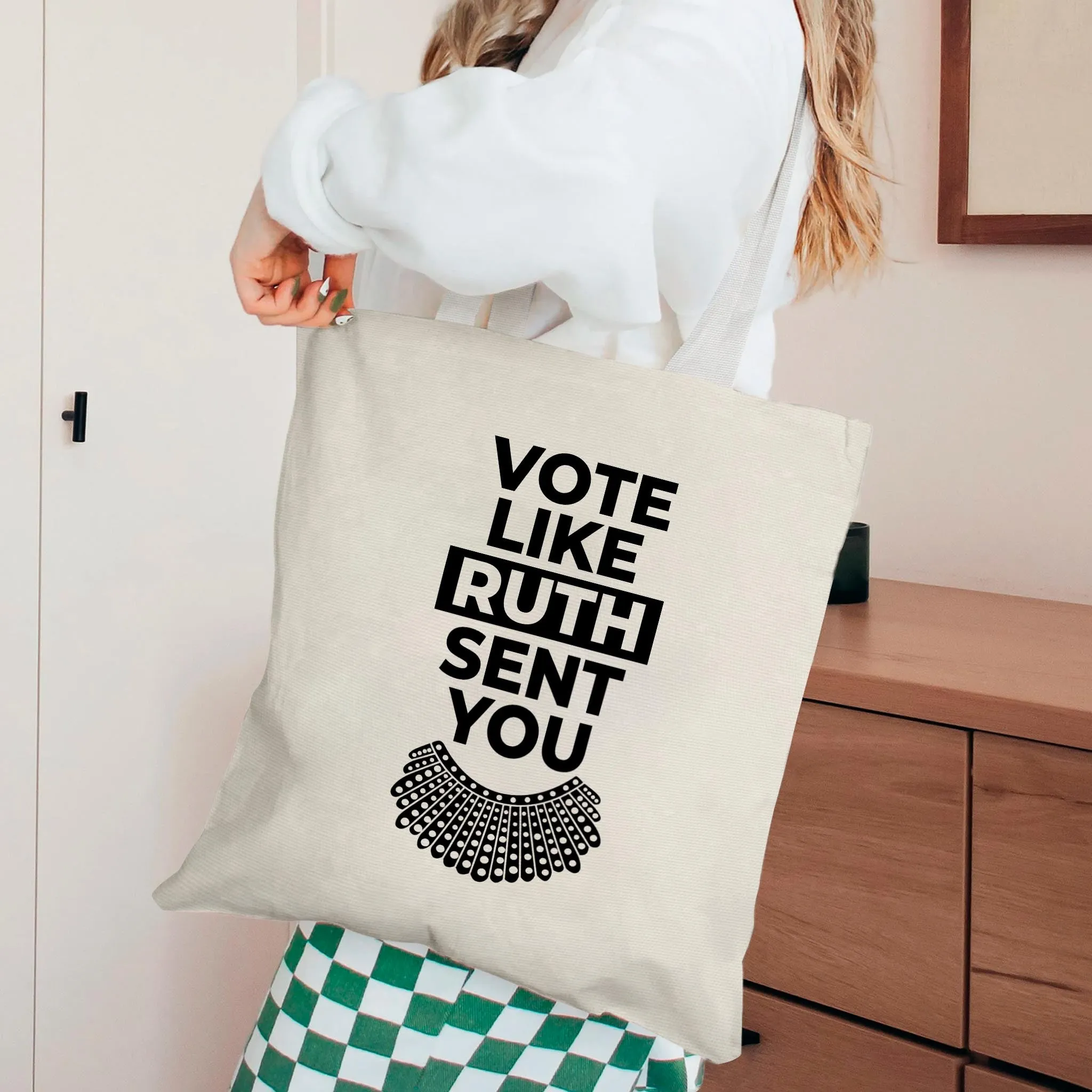 Vote Like Ruth Sent You Tote Bag TBW395