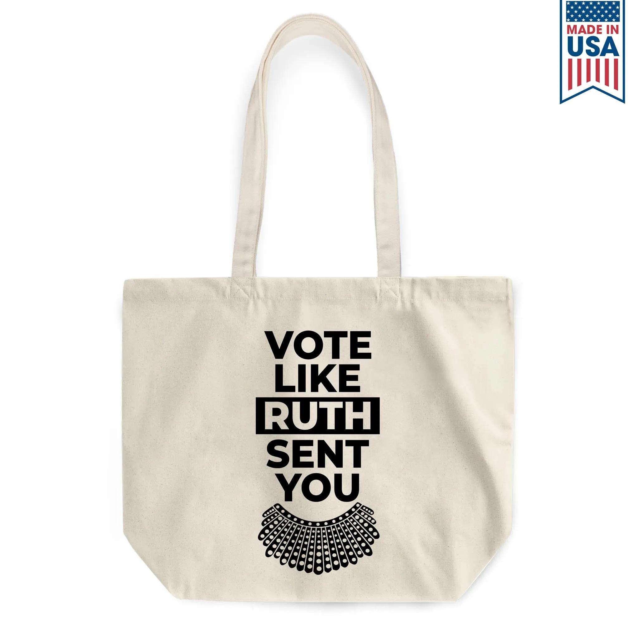 Vote Like Ruth Sent You Tote Bag TBW395